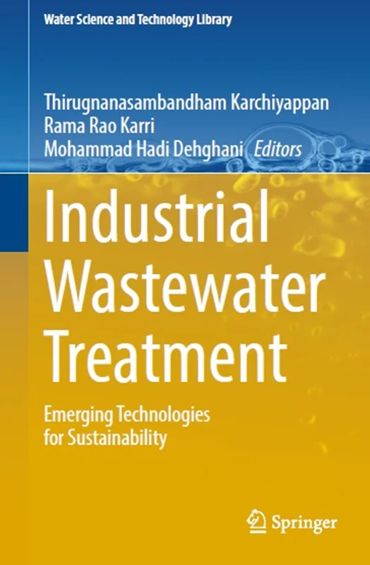 Industrial Wastewater Treatment: Emerging Technologies for Sustainability