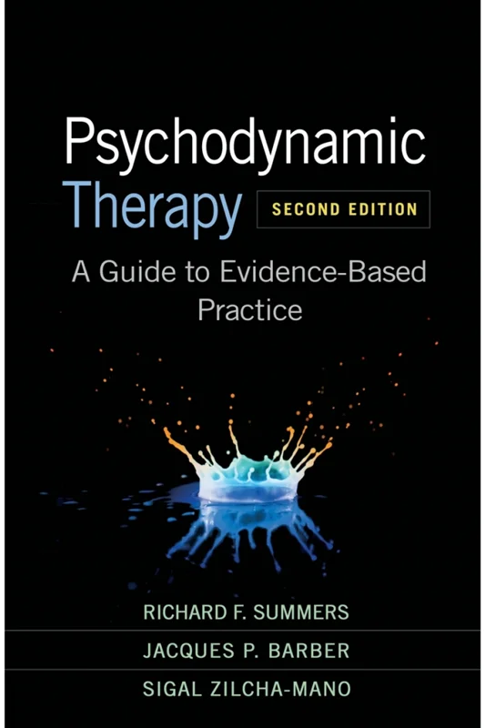 Psychodynamic Therapy: A Guide to Evidence-Based Practice 2nd Edition