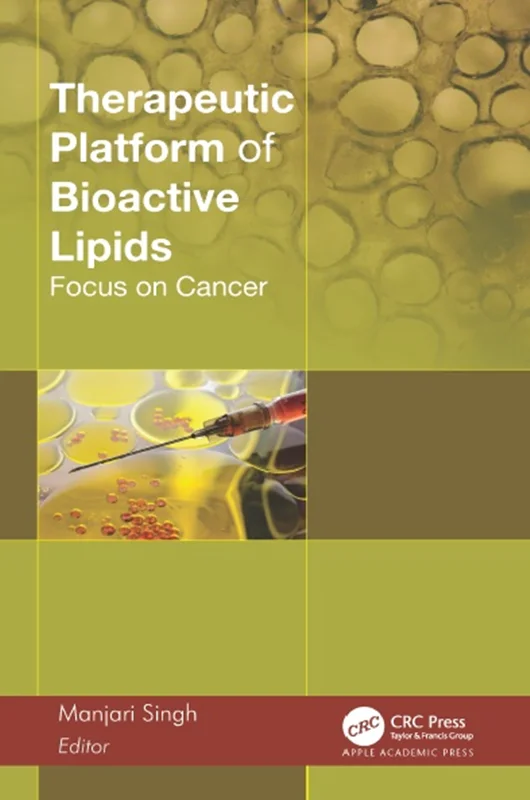 Therapeutic Platform of Bioactive Lipids: Focus on Cancer