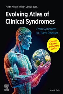 Evolving Atlas of Clinical Syndromes + E-Book From Symptoms to (Rare) Diseases