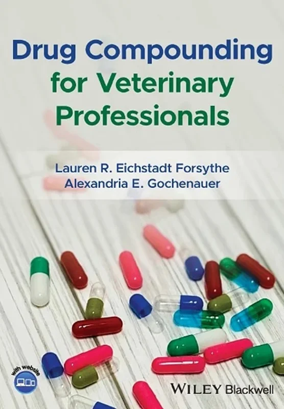 Drug Compounding for Veterinary Professionals