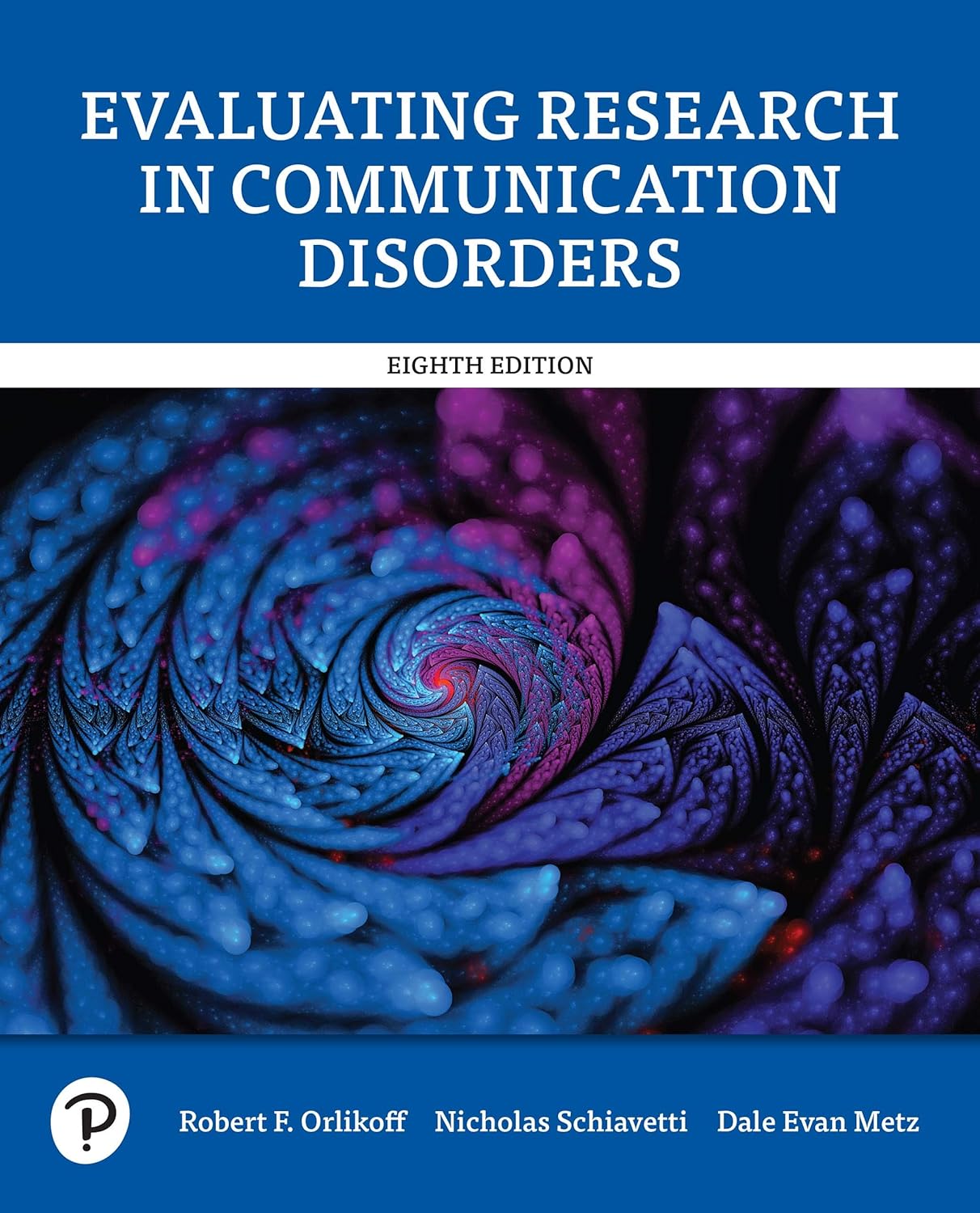 Evaluating Research in Communication Disorders 8th Edition