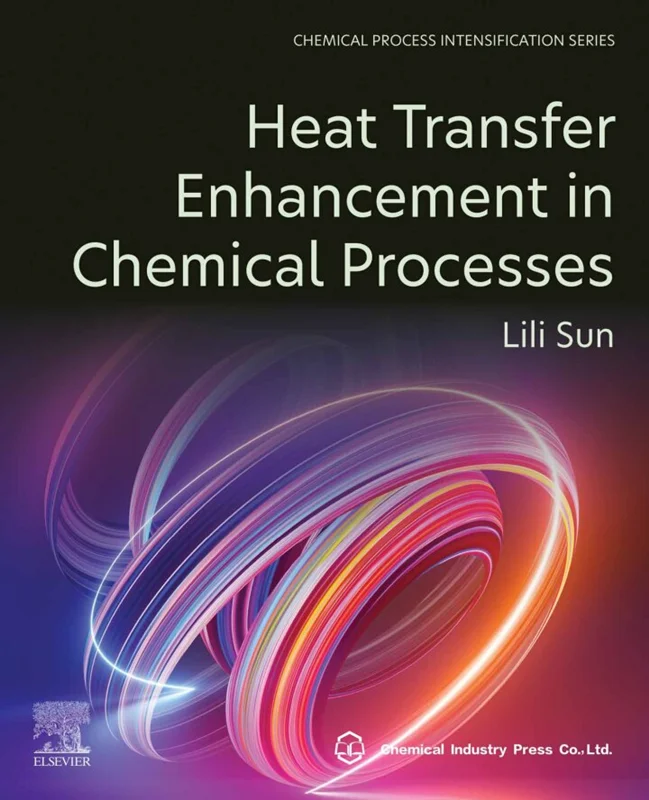 Heat Transfer Enhancement in Chemical Processes