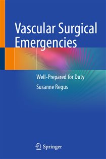 Vascular Surgical Emergencies Well-Prepared for Duty