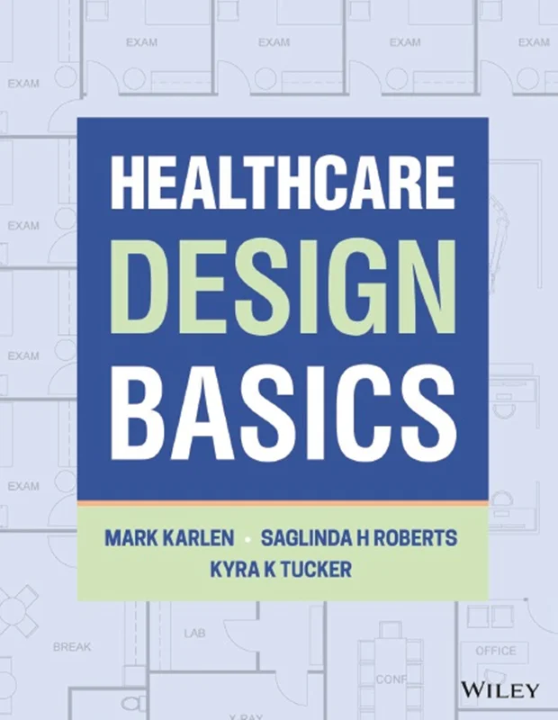 Healthcare Design Basics