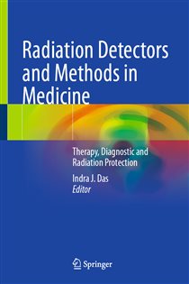 Radiation Detectors and Methods in Medicine Therapy, Diagnostic and Radiation Protection
