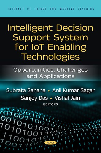 Intelligent Decision Support System for IoT-Enabling Technologies