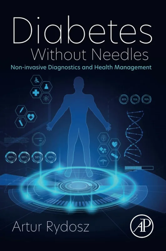 Diabetes Without Needles: Non-invasive Diagnostics and Health Management