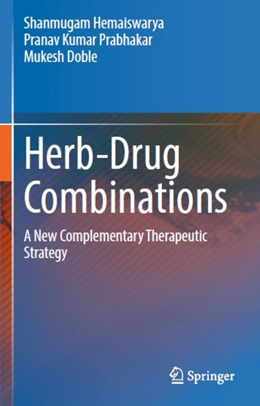 Herb-Drug Combinations: A New Complementary Therapeutic Strategy