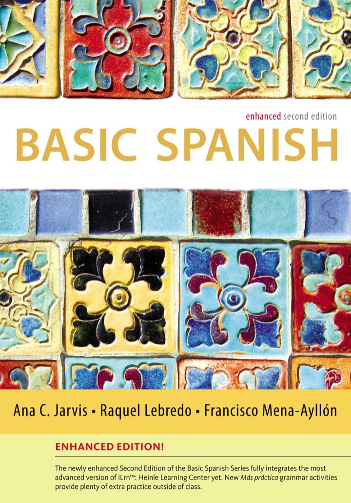 Basic Spanish Enhanced Edition: The Basic Spanish Series 2nd Edition
