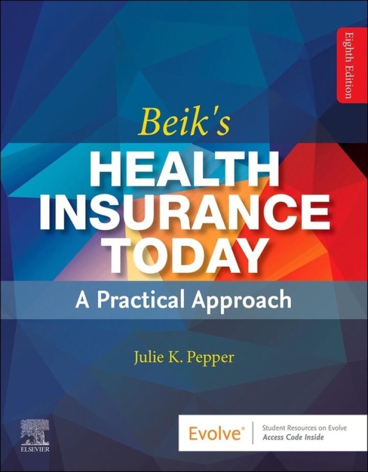 Beik's Health Insurance Today 8th Edition