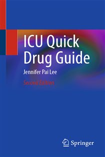 ICU Quick Drug Guide (2nd ed.)