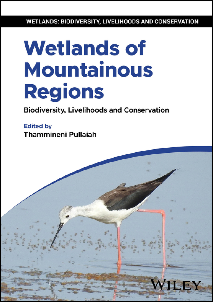 Wetlands of Mountainous Regions: Biodiversity, Livelihoods and Conservation
