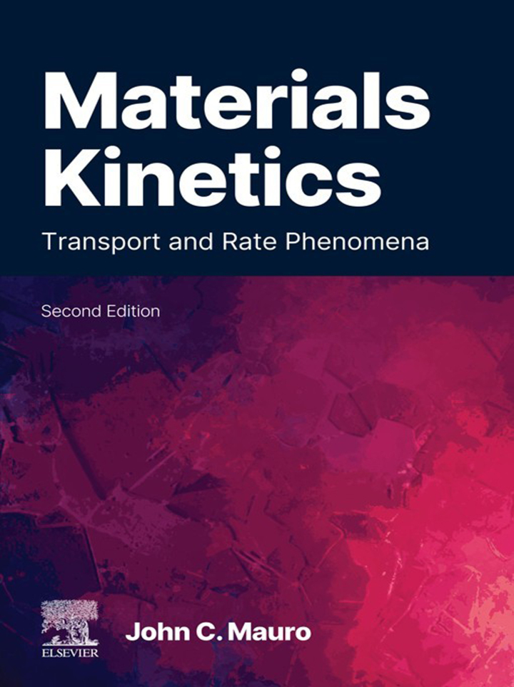 Materials Kinetics: Transport and Rate Phenomena 2nd Edition