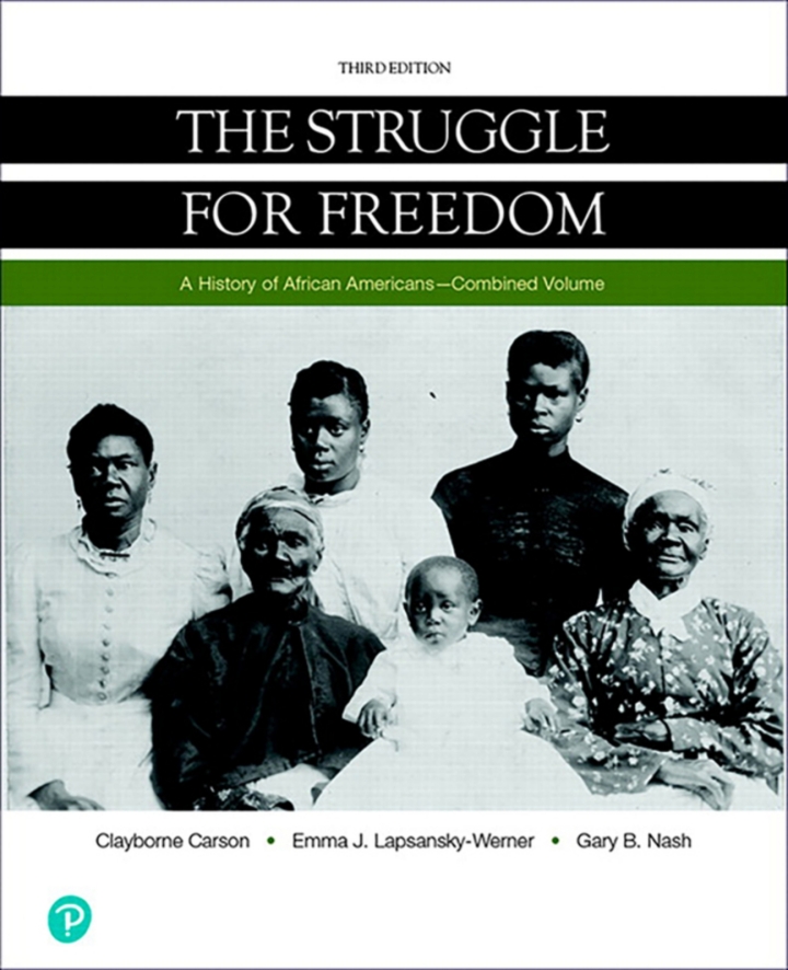 Struggle for Freedom, The: A History of African Americans, Combined Volume 3rd Edition