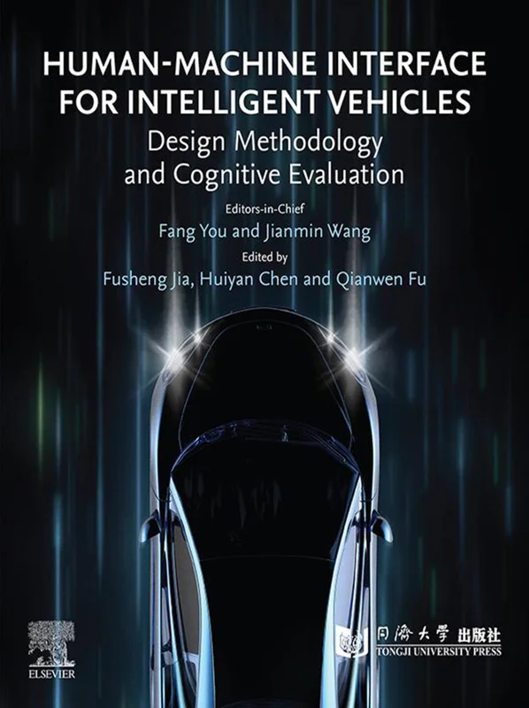 Human-Machine Interface for Intelligent Vehicles: Design Methodology and Cognitive Evaluation