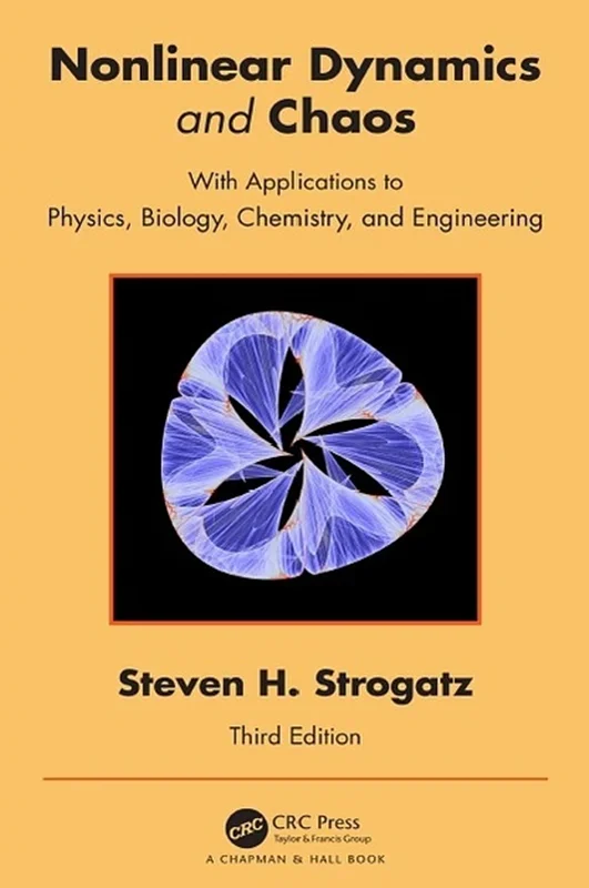 Nonlinear Dynamics and Chaos: With Applications to Physics, Biology, Chemistry, and Engineering 3rd Edition