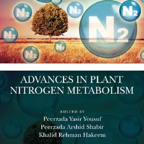 Advances in Plant Nitrogen Metabolism