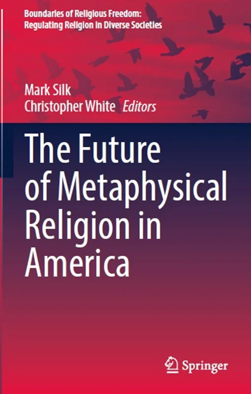 The Future of Metaphysical Religion in America
