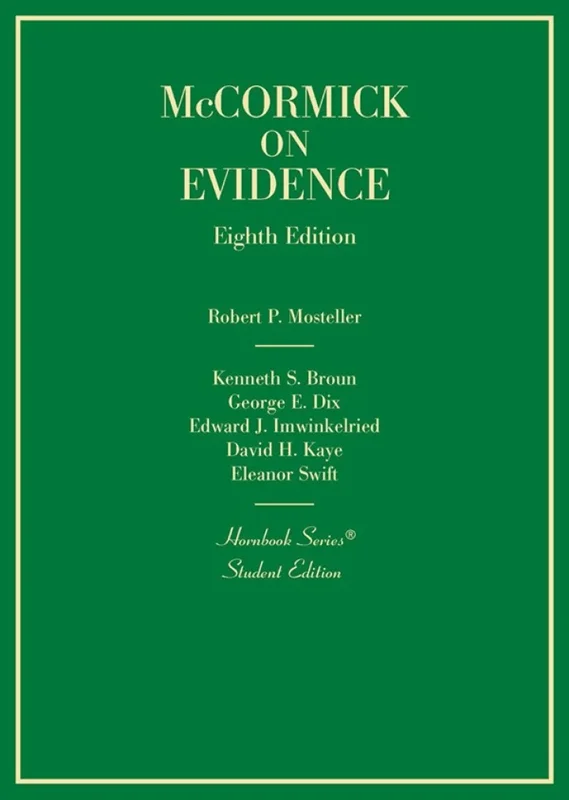 McCormick's Evidence 8th Edition
