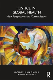 Justice in Global Health New Perspectives and Current Issues
