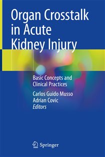 Organ Crosstalk in Acute Kidney Injury Basic Concepts and Clinical Practices