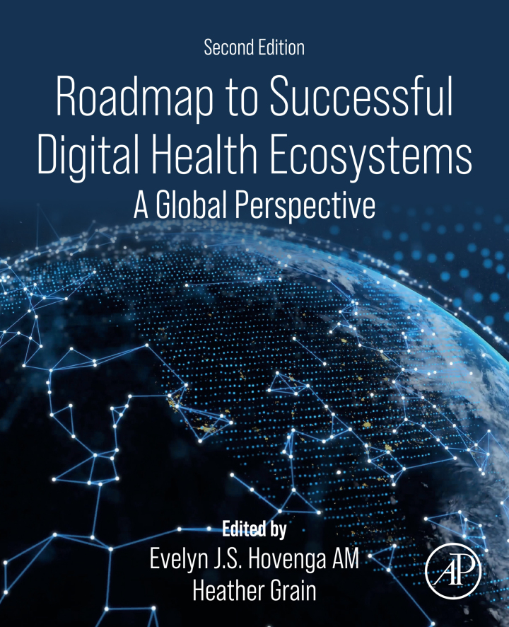 Roadmap to Successful Digital Health Ecosystems: A Global Perspective 2nd Edition
