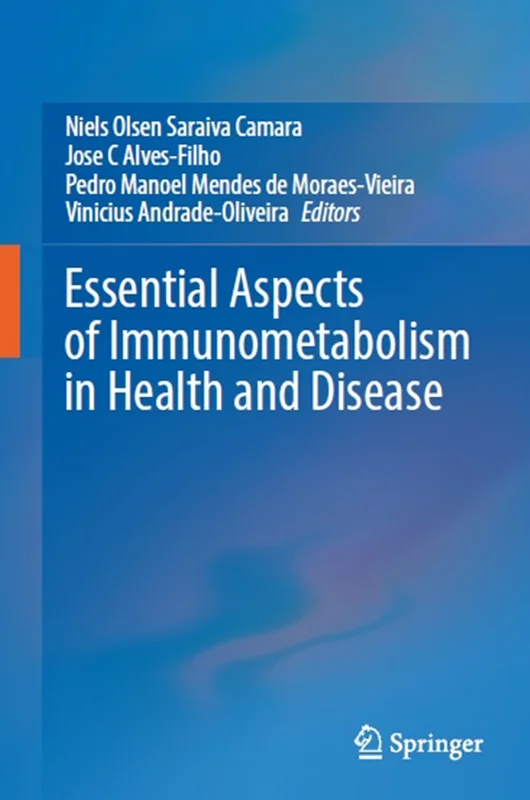 Essential Aspects of Immunometabolism in Health and Disease