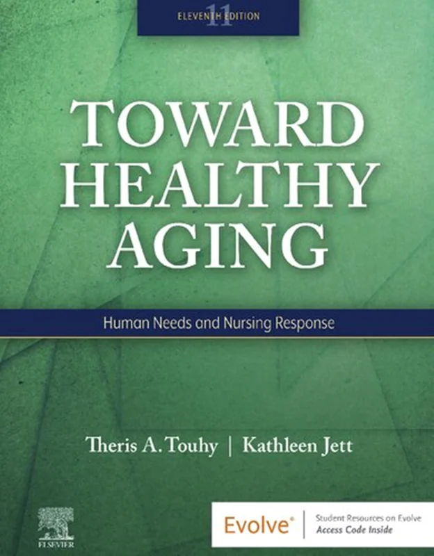 Toward Healthy Aging: Human Needs and Nursing Response