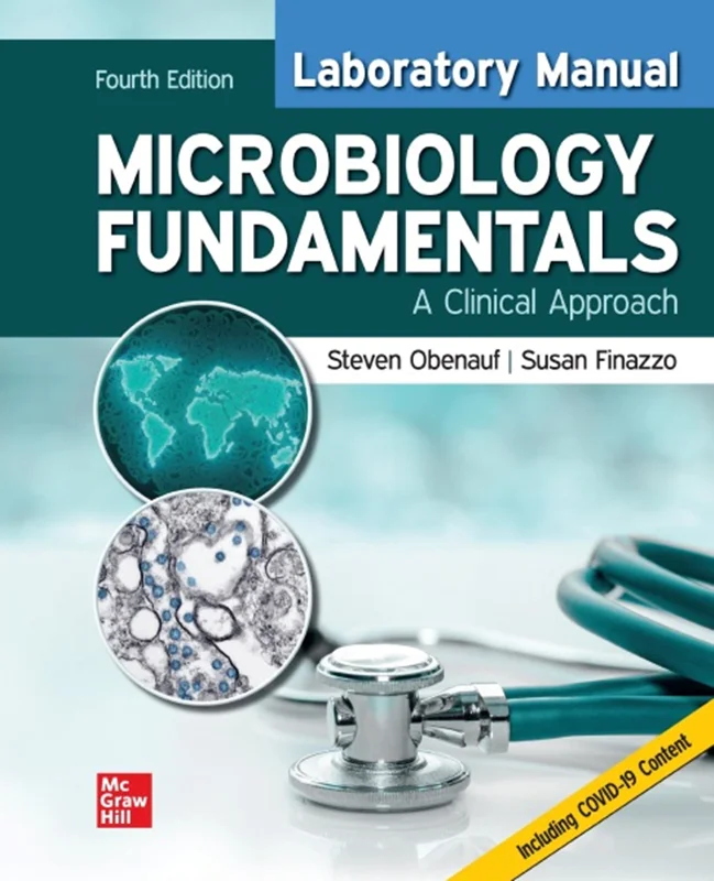Laboratory Manual for Microbiology Fundamentals: A Clinical Approach 4th Edition