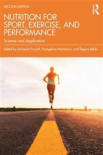 Nutrition for Sport, Exercise, and Performance (2nd ed.) Science and Application