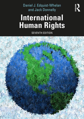 International Human Rights By Daniel J. Edquist-Whelan, Jack Donnelly