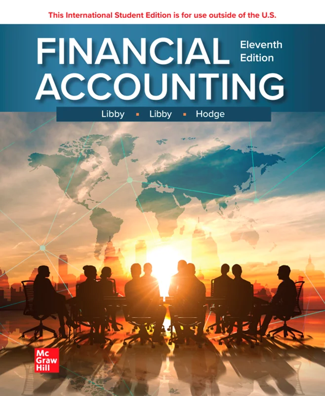 Financial Accounting 11th Edition by Patricia A. Libby, Frank Hodge, Robert Libby