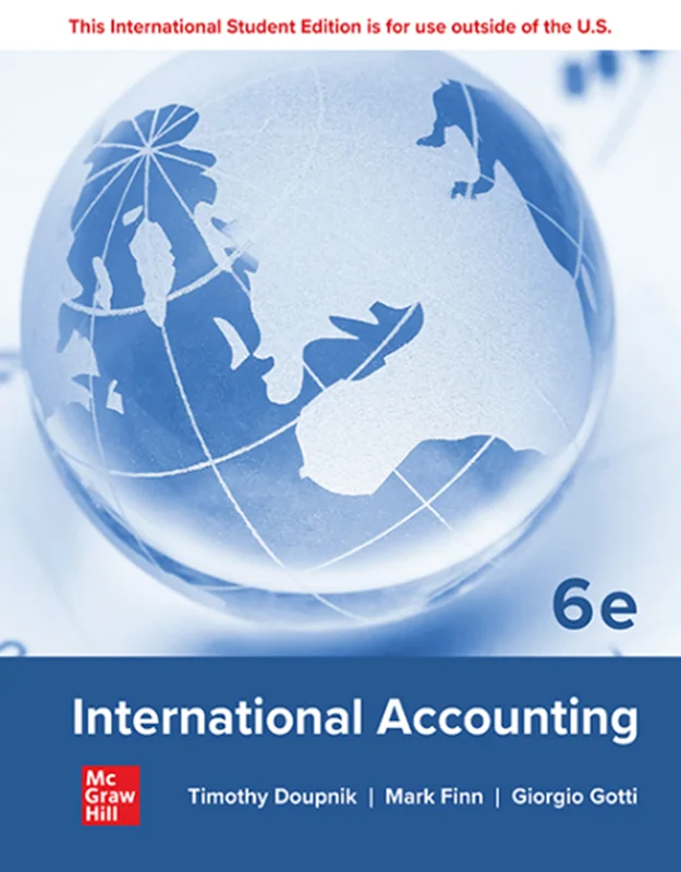 International Accounting 6th Edition by Timothy Doupnik, Mark Finn, Giorgio Gotti