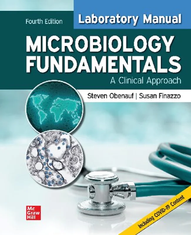 Laboratory Manual for Microbiology Fundamentals: A Clinical Approach 4th Edition