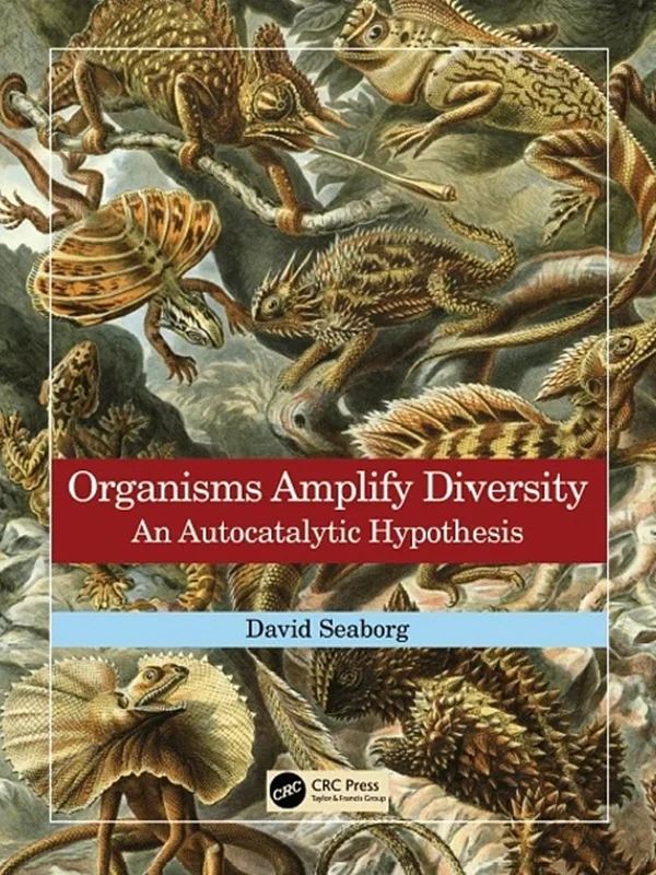 Organisms Amplify Diversity: An Autocatalytic Hypothesis