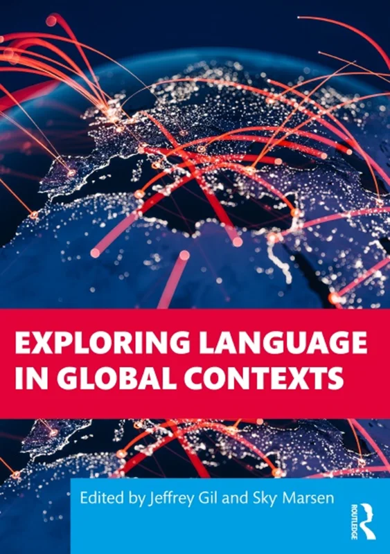 Exploring Language in Global Contexts