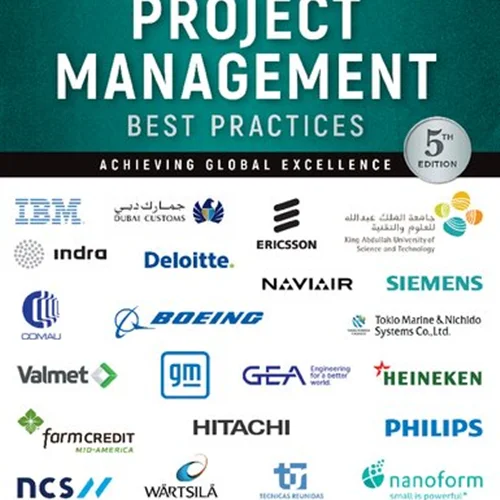 Project Management Best Practices: Achieving Global Excellence 5th Edition
