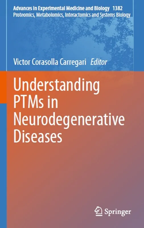 Understanding PTMs in Neurodegenerative Diseases