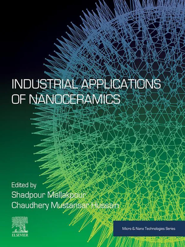 Industrial Applications of Nanoceramics (Micro and Nano Technologies)