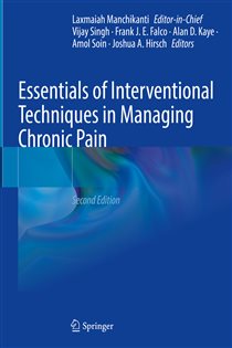 Essentials of Interventional Techniques in Managing Chronic Pain (2nd ed.)