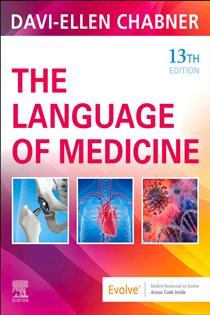 The Language of Medicine E-Book (13th ed.)