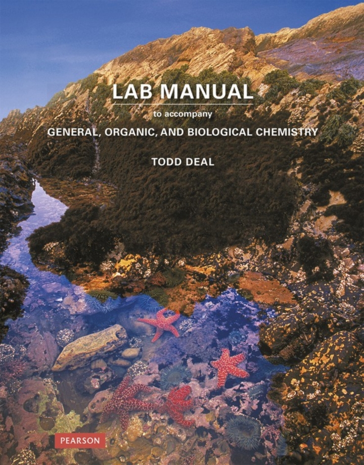 Laboratory Manual for General, Organic, and Biological Chemistry