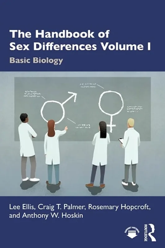 The Handbook of Sex Differences Volume I Basic Biology