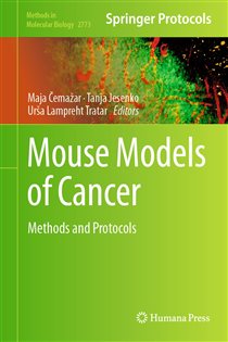Mouse Models of Cancer Methods and Protocols