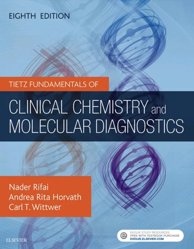 Tietz Fundamentals of Clinical Chemistry and Molecular Diagnostics