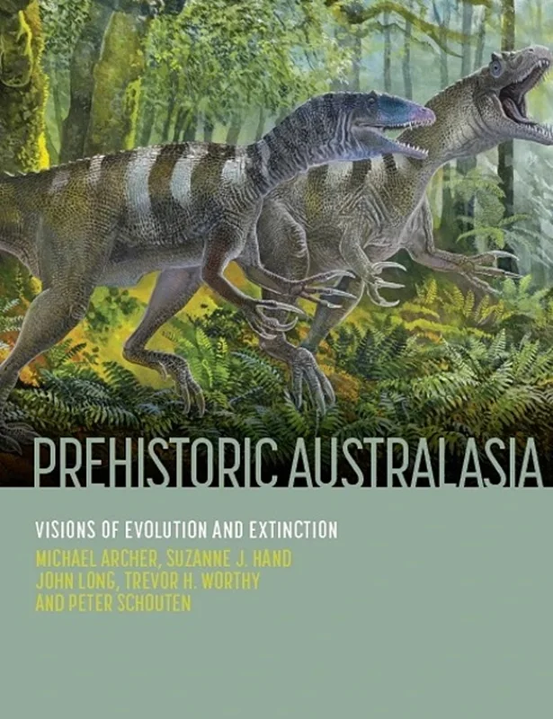 Prehistoric Australasia: Visions of Evolution and Extinction