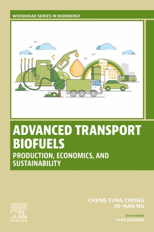 Advanced Transport Biofuels: Production, Economics, and Sustainability