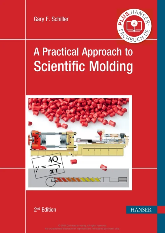 A Practical Approach to Scientific Molding 2nd Edition