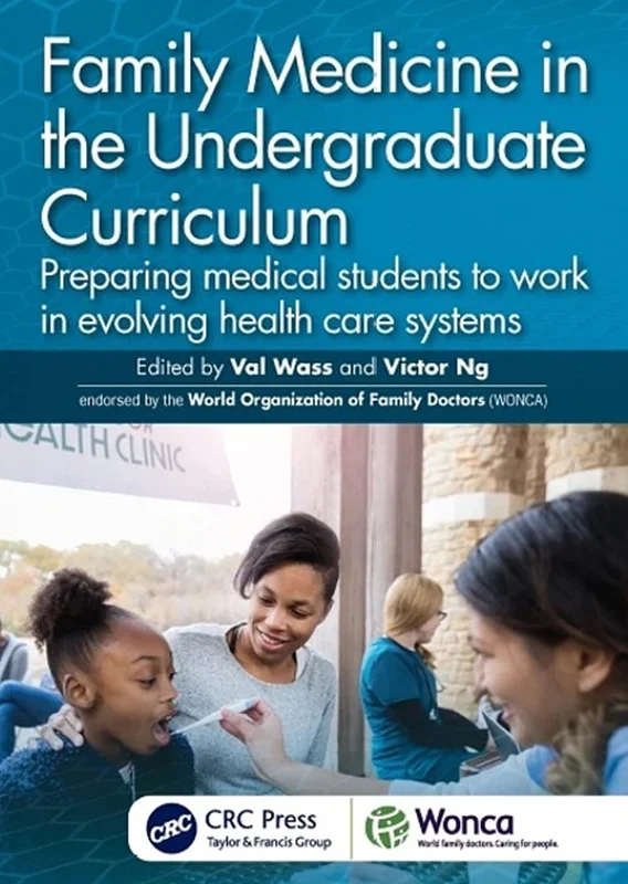 Family Medicine in the Undergraduate Curriculum: Preparing medical students to work in evolving health care system
